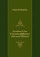 Handbuch Der Frauenkrankheiten (German Edition), Max Hofmeier 