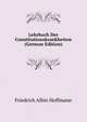 Lehrbuch Der Constitutionskrankheiten (German Edition), Friedrich Albin Hoffmann 