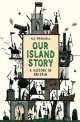 Our Island Storie: History of Britain, H. E. Marshall 