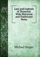 Lays and Legends of Thomond: With Historical and Traditional Notes, Michael Hogan 
