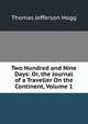 Two Hundred and Nine Days: Or, the Journal of a Traveller On the Continent, Volume 1, Thomas Jefferson Hogg 