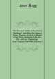 The Poetical Works of the Ettrick Shepherd: Including the Queen's Wake, Pilgrims of the Sun, Mador of the Moor, Mountain Bard, Etc., Etc. with an . Engravings, from Original Drawings, Volume 3, Hogg James 