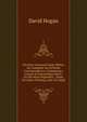 The New Universal Letter Writer, Or, Complete Art of Polite Correspondence: Containing a Course of Interesting Letters, On the Most Important, . Essay On Letter Writing; a Set of Compl, David Hogan 