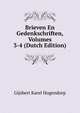 Brieven En Gedenkschriften, Volumes 3-4 (Dutch Edition), Gijsbert Karel Hogendorp 