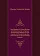 The Quakers in Great Britain and America; the religious and political history of the Society of Friends from the seventeenth to the twentieth century, Charles Frederick Holder 