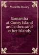 Samantha at Coney Island and a thousand other islands, Marietta Holley 
