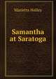 Samantha at Saratoga, Marietta Holley 