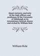 Quasi cursores; portraits of the high officers and professors of the University of Edinburgh at its tercentenary festival, drawn and etched by William Hole, William Hole 