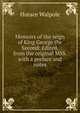 Memoirs of the reign of King George the Second: Edited, from the original MSS. with a preface and notes, Walpole, Horace, 1717-1797 