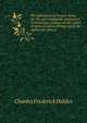 The adventures of Torqua: being the life and remarkable adventures of three boys, refugees on the island of Santa Catalina (Pimug-na) in the eighteenth century, Charles Frederick Holder 
