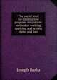 The use of steel for constructive purposes microform: method of working, applying and testing plates and bars, Joseph Barba 