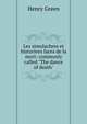 Les simulachres et historiees faces de la mort: commonly called "The dance of death", Henry Green 