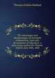 The advantages and disadvantages of charitable endowments, especially for purposes of education: a prize essay read in the Theatre, Oxford, June 20th, 1860, Thomas Erskine Holland 