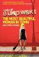 The Most Beautiful Woman in Town / Самая красивая женщина в городе, Charles Bukowski, Gail Chiarrello 