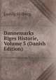 Dannemarks Riges Historie, Volume 3 (Danish Edition), Robert Eduard Prutz 