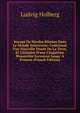 Voyage De Nicolas Klimius Dans Le Monde Souterrain: Contenant Une Nouvelle T?orie De La Terre, Et L'histoire D'une Cinqui?me Monarchie Inconnue Jusqu' ? Present (French Edition), Robert Eduard Prutz 