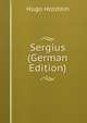 Sergius (German Edition), Hugo Holstein 