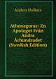 Athenagoras: En Apologet Fran Andra Arhundradet (Swedish Edition), Anders Holkers 