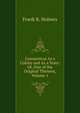 Connecticut As a Colony and As a State: Or, One of the Original Thirteen, Volume 1, Frank R. Holmes 