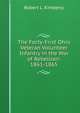 The Forty-First Ohio Veteran Volunteer Infantry in the War of Rebellion: 1861-1865, Robert L. Kimberly 