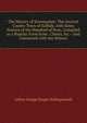 The History of Stowmarket: The Ancient County Town of Suffolk, with Some Notices of the Hundred of Stow, Compiled in a Popular Form from . Chests, &c.--And Connected with the History, Arthur George Harper Hollingsworth 