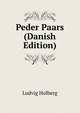 Peder Paars (Danish Edition), Robert Eduard Prutz 