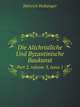 Die Altchristliche Und Byzantinische Baukunst. Part 2, volume 3, issue 1, Heinrich Holtzinger 