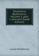 Stephanus Byzantinus, Volume 3, part 1 (Ancient Greek Edition), Lucas Holstenius 