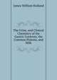 The Urine, and Clinical Chemistry of the Gastric Contents, the Common Poisons, and Milk, James William Holland 