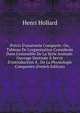 Pr?cis D'anatomie Compar?e: Ou, Tableau De L'organisation Consider?e Dans L'ensemble De La S?rie Animale. Ouvrage Destin?e ? Servir D'introduction ? . De La Physiologie Compar?es (French Edition), Henri Hollard 