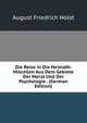Die Reise in Die Heimath: Miscellen Aus Dem Gebiete Der Moral Und Der Psychologie . (German Edition), August Friedrich Holst 