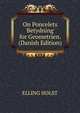 On Poncelets Betydning for Geometrien. (Danish Edition), ELLING HOLST 