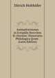 Animadversiones in Evripidis Hercvlem Et Alcestin: Dissertatio Philologica Qvam . (Latin Edition), Ditrich Holthofer 