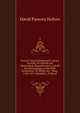 Farwell Ancestral Memorial: Henry Farwell, of Concord and Chelmsford, Massachusetts, and All His Descendants to the Fifth Generation: To Which Are . Mass., 1740-1815; Bethiah5, of Mansf, David Parsons Holton 