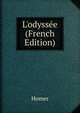 L'odyss?e (French Edition), Homer 