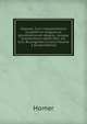 Odyssea. Cum interpretationis Eustathii et religuorum grammaticorum delectu, suisque commentariis edidit Detl. Car. Guil. Baumgarten Crusius Volume 3 (Greek Edition), Homer 