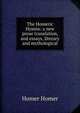 The Homeric Hymns: a new prose translation, and essays, literary and mythological, Homer 