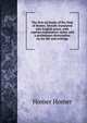 The first six books of the Iliad of Homer, literally translated into English prose, with copious explanatory notes, and a preliminary dissertation on his life and writings, Homer 