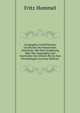 Geographie Und Politische Geschichte Des Klassischen Altertums: Mit Einer Einleitung Uber Die Geographie Und Geschichte Des Orients Bis Zu Den Perserkriegen (German Edition), Fritz Hommel 