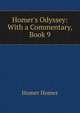 Homer's Odyssey: With a Commentary, Book 9, Homer 