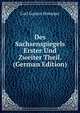Des Sachsenspiegels Erster Und Zweiter Theil. (German Edition), Carl Gustav Homeyer 