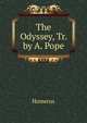 The Odyssey, Tr. by A. Pope, Homerus 