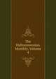 The Hahnemannian Monthly, Volume 4, 