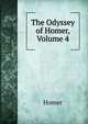 The Odyssey of Homer, Volume 4, Homer 