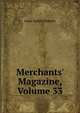 Merchants' Magazine, Volume 33, Isaac Smith Homans 