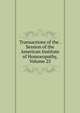 Transactions of the . Session of the American Institute of Homoeopathy, Volume 25, 