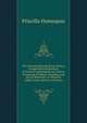 The Universal Receipt Book: Being a Compendious Repository of Practical Information in Cookery, Preserving, Pickling, Distilling, and All the Branches . to Which Is Added, Some Advice to Farmers, Priscilla Homespun 