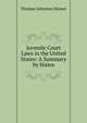 Juvenile Court Laws in the United States: A Summary by States, Thomas Johnston Homer 