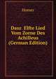 Dasz Elfte Lied Vom Zorne Des Achilleus (German Edition), Homer 