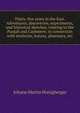 Thirty-five years in the East. Adventures, discoveries, experiments, and historical sketches, relating to the Punjab and Cashmere; in connection with medicine, botany, pharmacy, etc, Johann Martin Honigberger 
